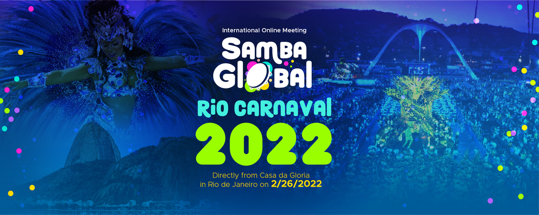 International Online Meeting - Samba Global - RioCarnaval2022