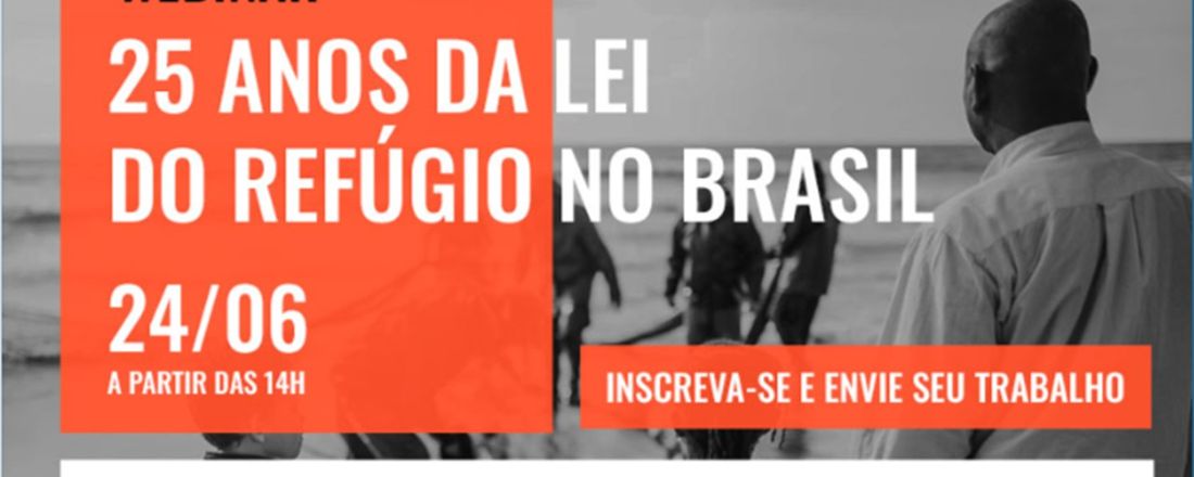 25 anos da Lei do Refúgio no Brasil