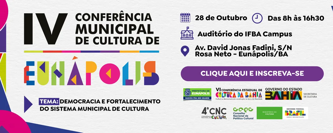 IV Conferência Municipal de Cultura - CMC Eunápolis, Bahia, 2023