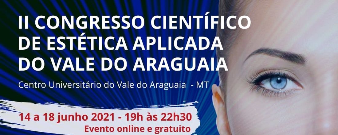 II Congresso Científico de Estética Aplicada do Vale do Araguaia
