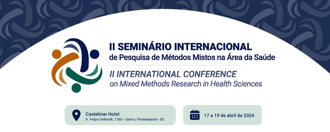 II Seminário Internacional de Pesquisa de Métodos Mistos na Área da Saúde