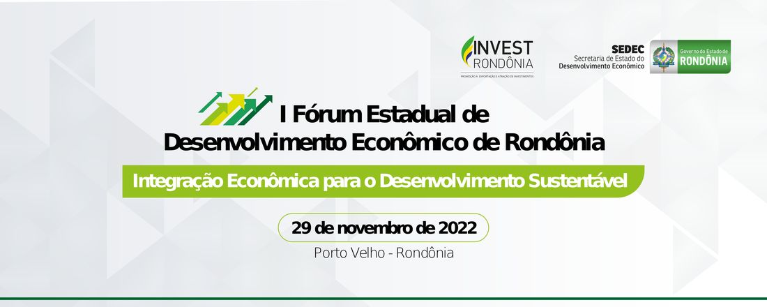 Fórum Estadual de Desenvolvimento Econômico - Rondônia