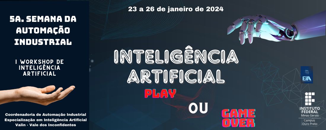 5a Semana de Automação Industrial e I Workshop de Inteligência Artificial do IFMG - Ouro Preto