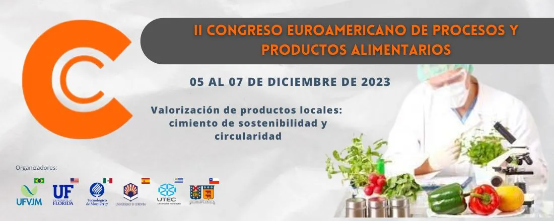 II Congreso Euroamericano de Procesos y Productos Alimentarios