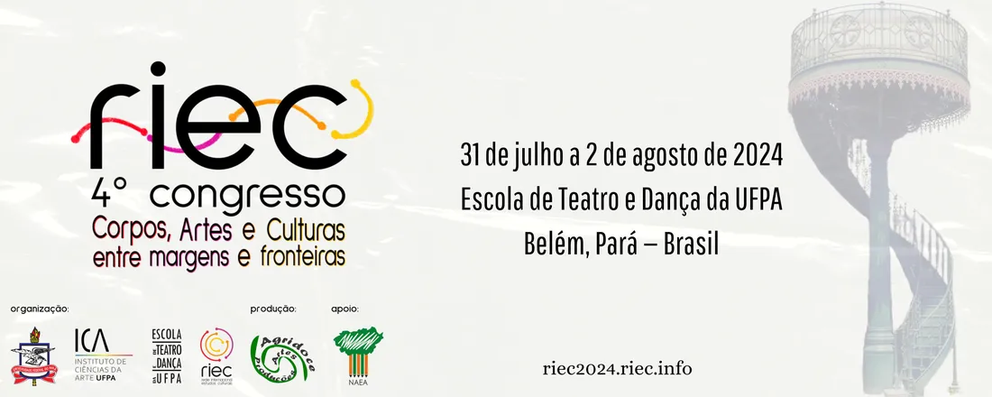 4º Congresso RIEC - Corpos, Artes e Culturas entre margens  e fronteiras