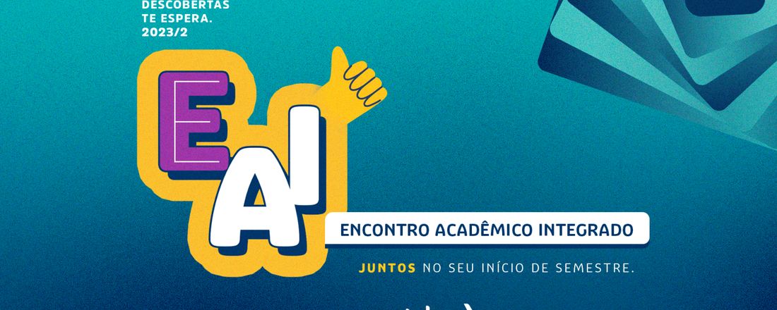 EAI - Encontro Acadêmico Integrado 23.2
