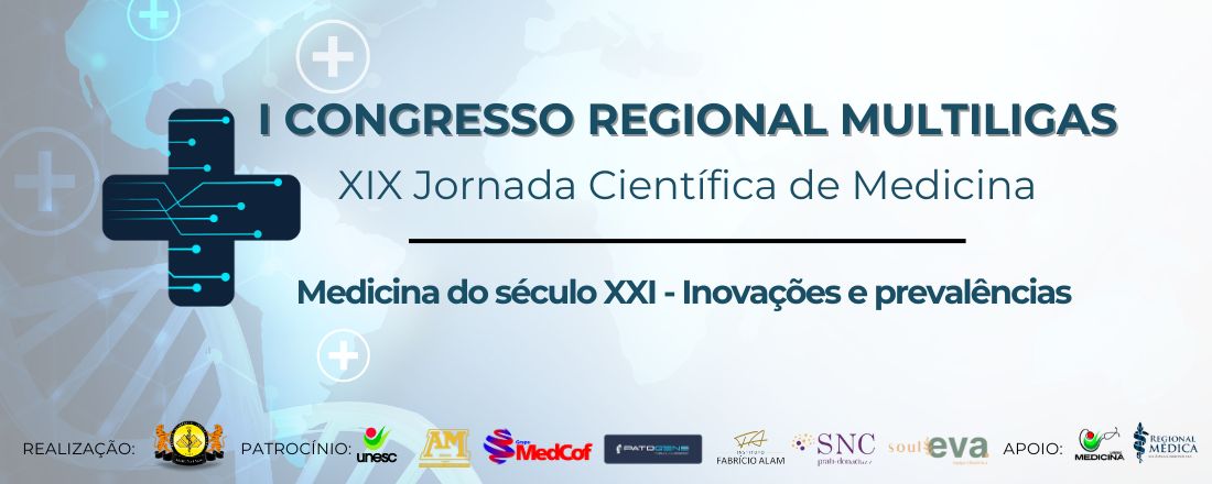 I Congresso Regional Multiligas e XIX Jornada Científica de Medicina