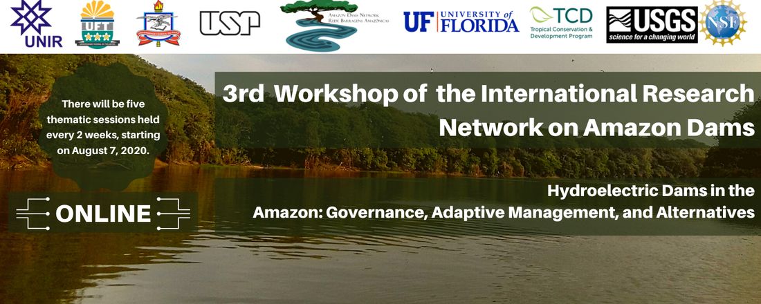 3º Workshop  Internacional da Rede de Pesquisas em Barragens Amazônicas