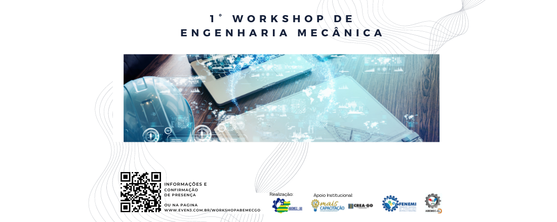 1º WORKSHOP DE ENGENHARIA MECÂNICA DA ABEMEC-GO