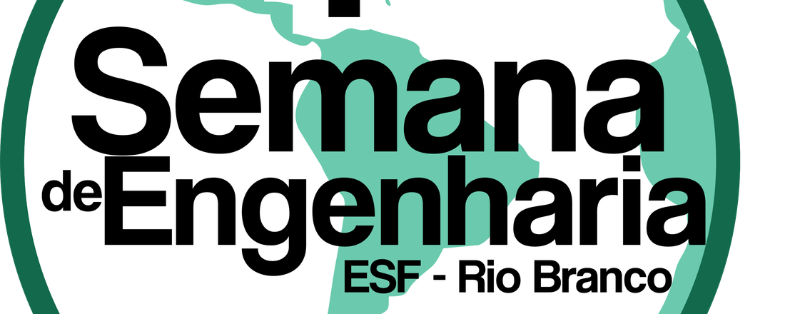 I Semana da Engenharia - ESF Núcleo Rio Branco