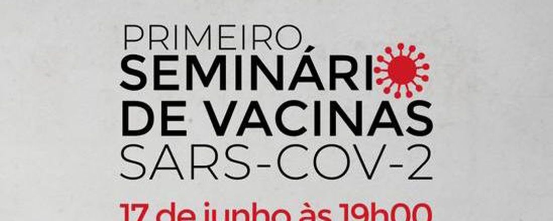 I SEMINÁRIO DE VACINAS DO SARS-COV-2