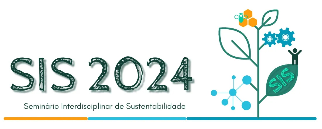 Seminário Interdisciplinar de Sustentabilidade - SIS 2024: Desafios e avanços contemporâneos