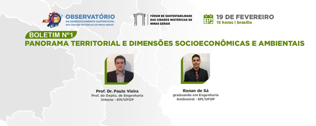 Boletim Nº 1 - Panorama Territorial e Dimensões Socioeconômicas e Ambientais das Cidades Históricas de Minas (ACHMG)