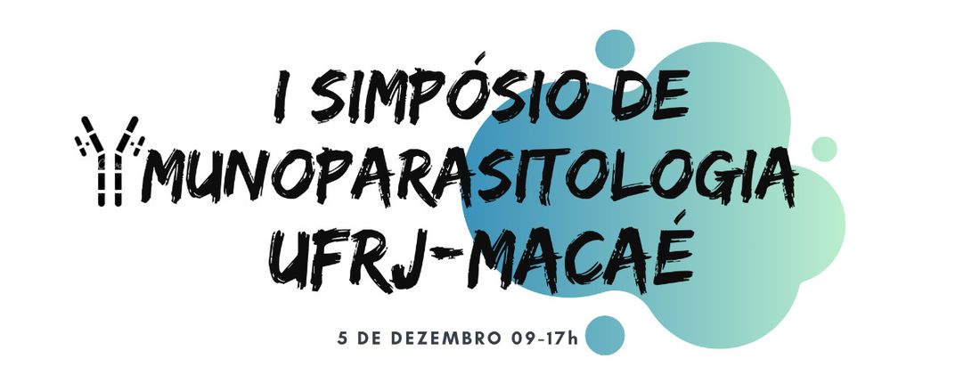 I Simpósio de Imunoparasitologia - UFRJ Macaé