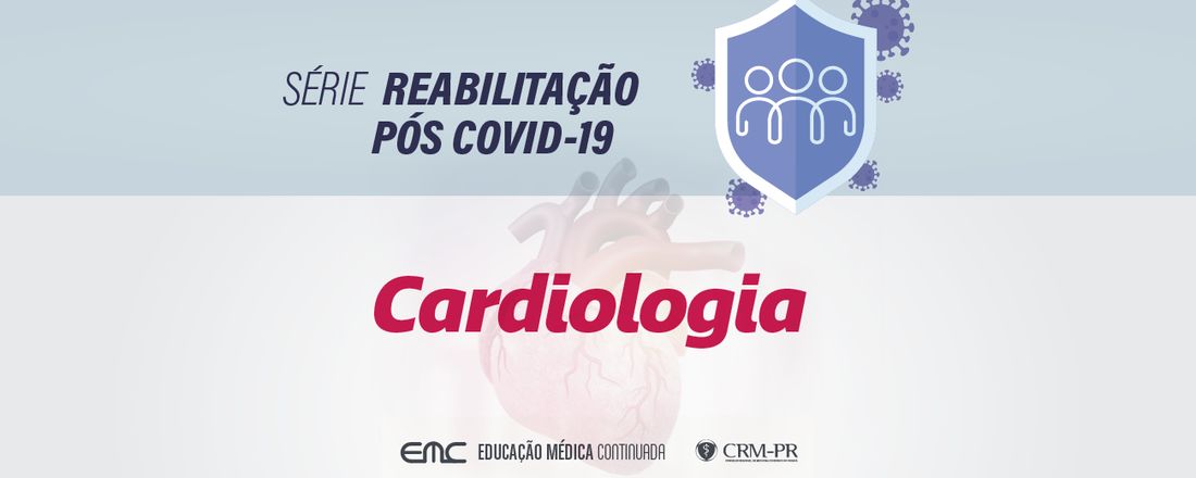 Reabilitação pós Covid-19: Cardiologia Desportiva