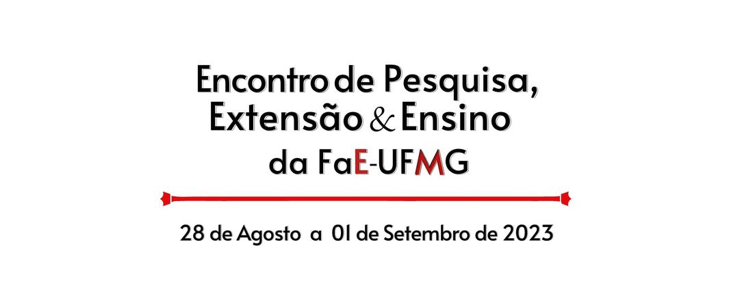 Encontro de Pesquisa, Extensão e Ensino da FAE/UFMG