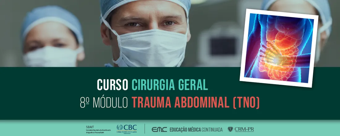 8° Módulo Cirurgia Geral: Trauma Abdominal (TNO)