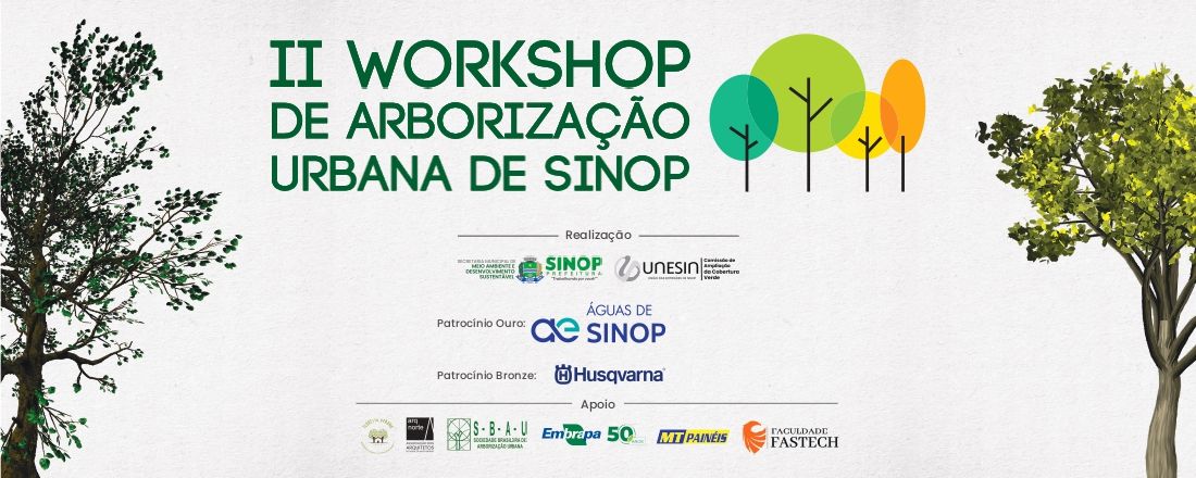 II Workshop sobre Arborização Urbana de Sinop