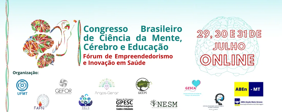 Congresso Brasileiro de Ciência da Mente, Cérebro e Educação - Fórum de Empreendedorismo e Inovação em Saúde