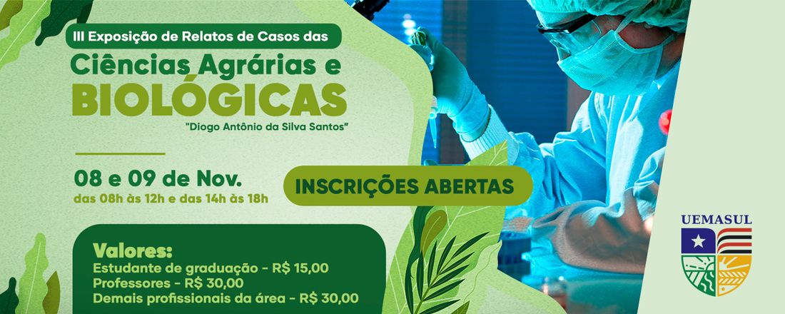 III Exposição de Relatos de Casos das Ciências Agrárias e Biológicas "Diogo Antônio da Silva Santos"