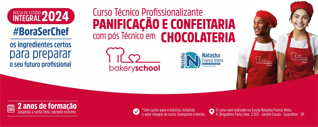 Inscrição para Prova de Bolsas (100%)  - Cursos Técnico em Panificação, Técnico em Confeitaria e Especialização em Chocolateria