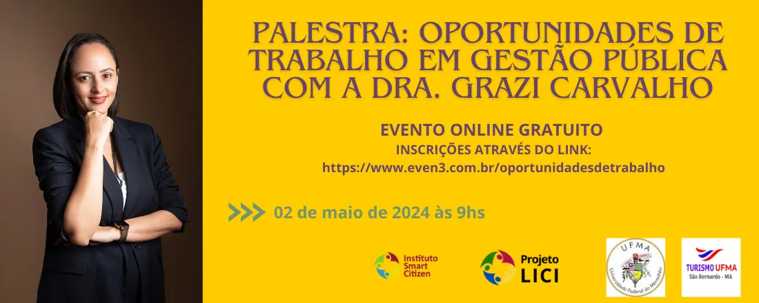 Palestra Oportunidades de Trabalho em Gestão Pública com a Dra. Grazi Carvalho