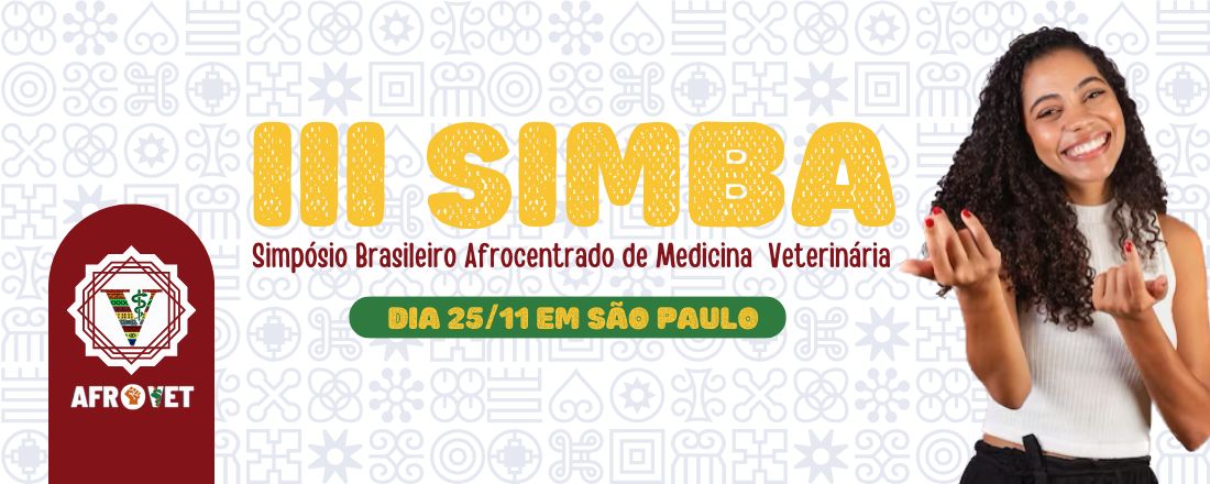 III SIMPÓSIO BRASILEIRO AFROCENTRADO DE MEDICINA VETERINÁRIA