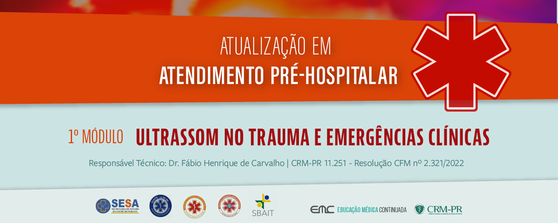 Atualização em Atendimento Pré-Hospitalar - 1º Módulo: Ultrassom no trauma e Emergências clínicas