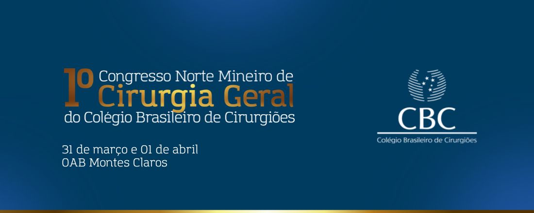 1º Congresso Norte Mineiro de Cirurgia Geral do Colégio Brasileiro de Cirurgiões