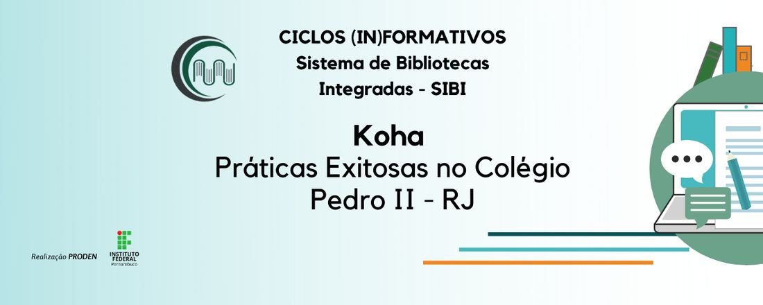 Koha – Práticas Exitosas no Colégio Pedro II - RJ