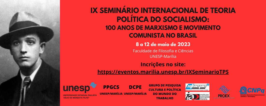 IX Seminário Internacional de Teoria Política do Socialismo: 100 Anos de Marxismo e Movimento Comunista no Brasil