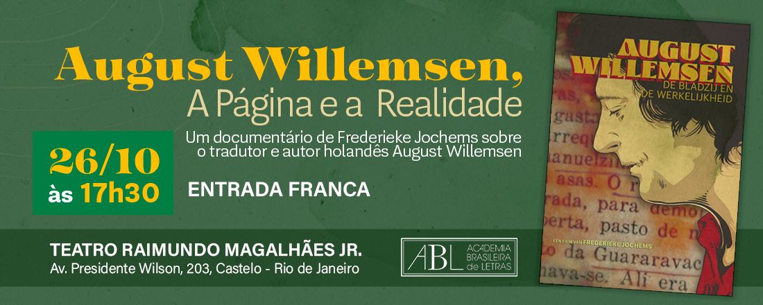Exibição do documentário 'August Willemsen, A Página e a Realidade’