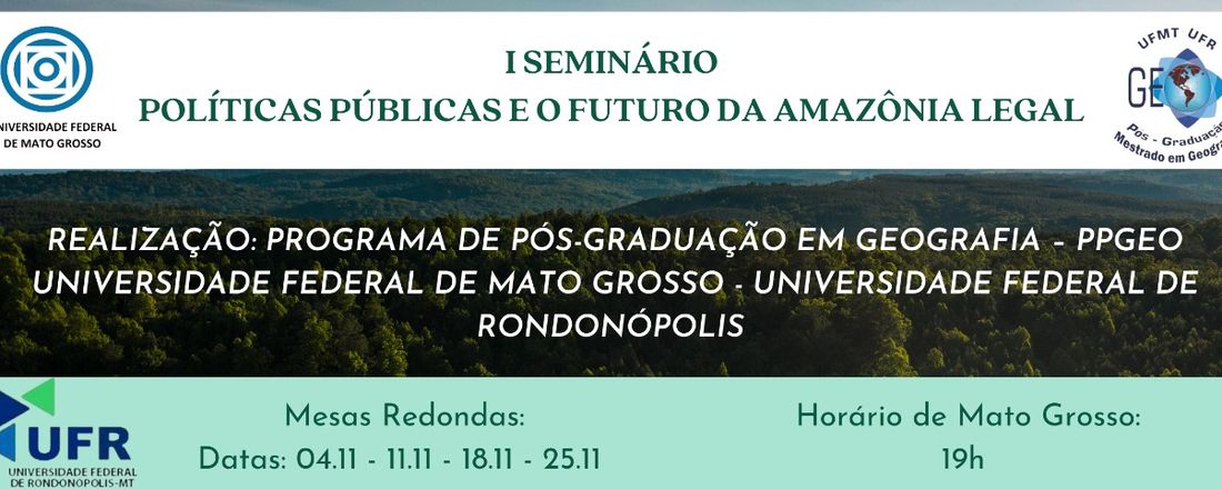 I Seminário: Políticas Públicas e o Futuro da Amazônia Legal