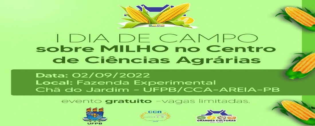 I Dia de Campo sobre Milho no Centro de Ciências Agrárias - UFPB
