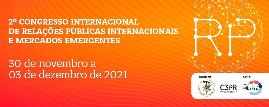 2º Congresso Internacional de Relações Públicas Internacionais e Mercados Emergentes