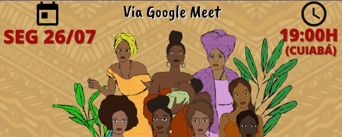 Sarau das mulheres negras: Cirandando com nossas ancestrais e a resistência das mulheres negras no contexto atual