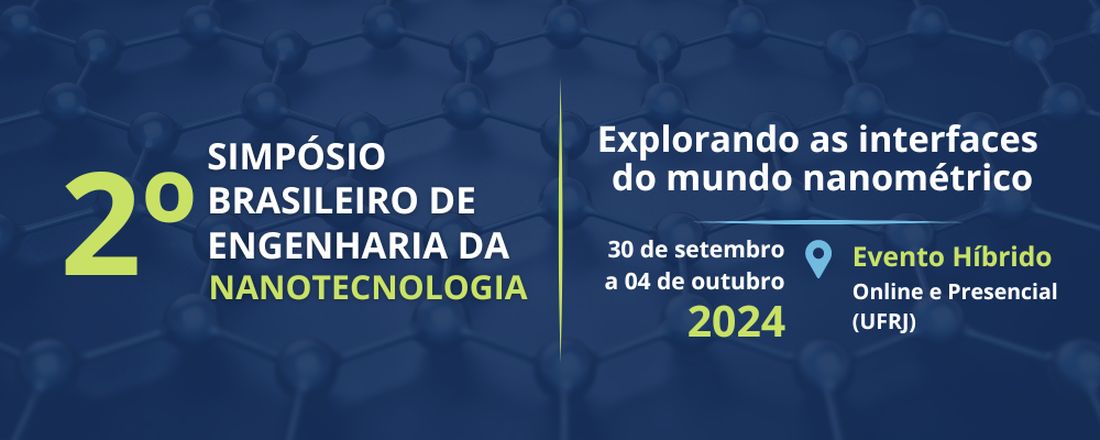 II Simpósio Brasileiro de Engenharia da Nanotecnologia