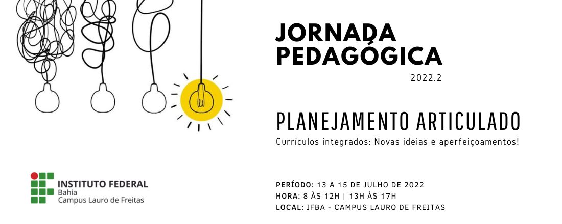 Jornada Pedagógica 2022.2 - IFBA Campus Lauro de Freitas