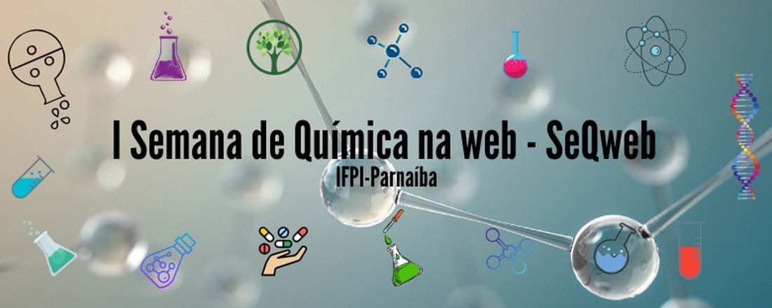 I Semana de Química na web - SeQweb - IFPI Campus Parnaíba