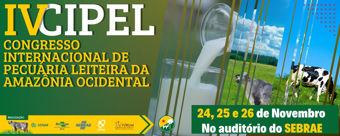 IV Congresso Internacional de Pecuária Leiteira da Amazônia Ocidental – CIPEL