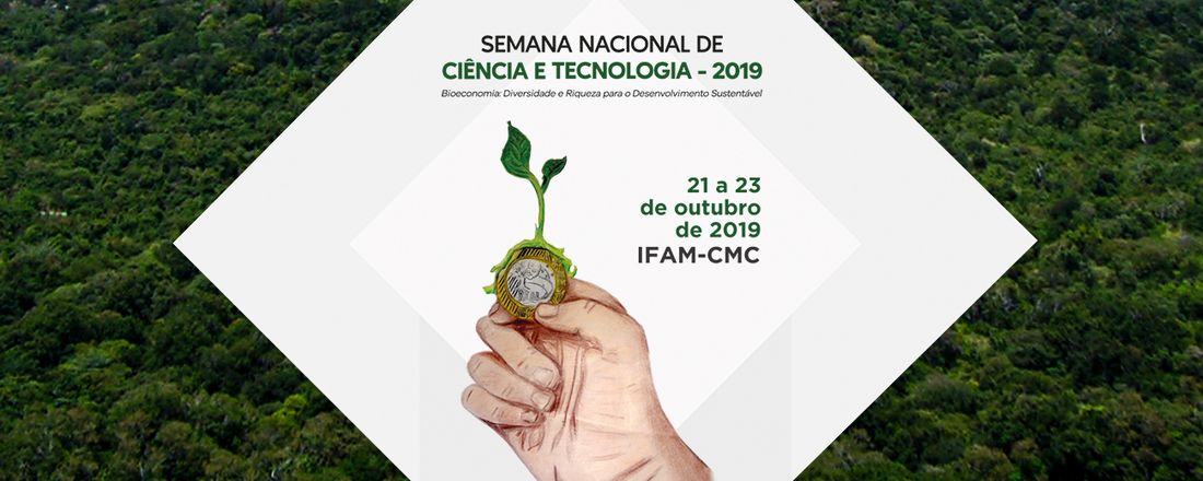 16ª Semana Nacional de Ciência e Tecnologia (SNCT) 2019