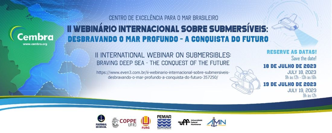 II Webinário Internacional sobre Submersíveis: Desbravando o Mar Profundo - A Conquista do Futuro