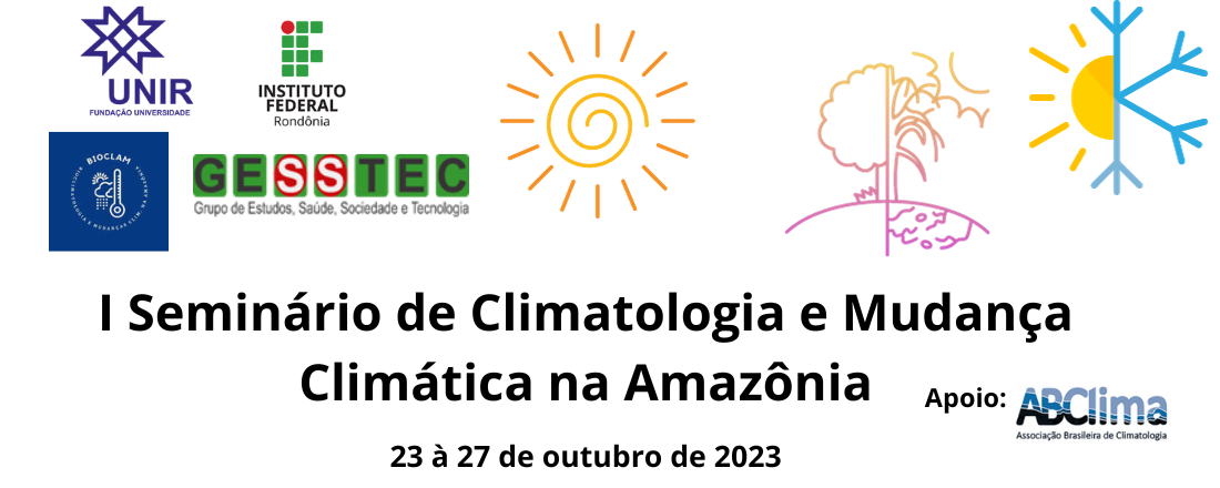 I SEMINÁRIO DE CLIMATOLOGIA E MUDANÇA CLIMÁTICA NA AMAZÔNIA