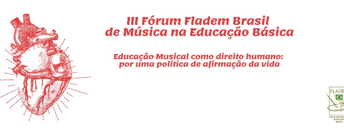 III Fórum Latino-Americano de Educação Musical na Educação Básica