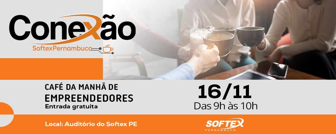 Conexão Softex PE - Edição Recife